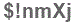 The text to enter in the texbox below is: $!nmXj