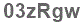 The text to enter in the texbox below is: 03zRgw