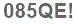 The text to enter in the texbox below is: 085QE!