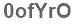The text to enter in the texbox below is: 0ofYrO