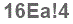 The text to enter in the texbox below is: 16Ea!4