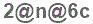 The text to enter in the texbox below is: 2@n@6c