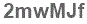 The text to enter in the texbox below is: 2mwMJf