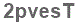 The text to enter in the texbox below is: 2pvesT
