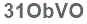 The text to enter in the texbox below is: 31ObVO
