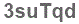 The text to enter in the texbox below is: 3suTqd