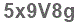 The text to enter in the texbox below is: 5x9V8g