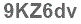 The text to enter in the texbox below is: 9KZ6dv