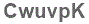 The text to enter in the texbox below is: CwuvpK