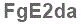 The text to enter in the texbox below is: FgE2da