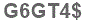 The text to enter in the texbox below is: G6GT4$