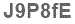 The text to enter in the texbox below is: J9P8fE