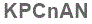 The text to enter in the texbox below is: KPCnAN