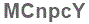 The text to enter in the texbox below is: MCnpcY