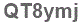 The text to enter in the texbox below is: QT8ymj