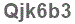 The text to enter in the texbox below is: Qjk6b3