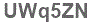 The text to enter in the texbox below is: UWq5ZN