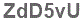 The text to enter in the texbox below is: ZdD5vU