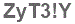 The text to enter in the texbox below is: ZyT3!Y