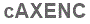 The text to enter in the texbox below is: cAXENC