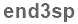 The text to enter in the texbox below is: end3sp