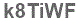 The text to enter in the texbox below is: k8TiWF