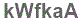 The text to enter in the texbox below is: kWfkaA