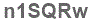 The text to enter in the texbox below is: n1SQRw