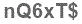 The text to enter in the texbox below is: nQ6xT$