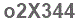 The text to enter in the texbox below is: o2X344