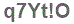 The text to enter in the texbox below is: q7Yt!O