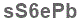 The text to enter in the texbox below is: sS6ePb