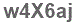 The text to enter in the texbox below is: w4X6aj