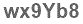 The text to enter in the texbox below is: wx9Yb8