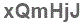 The text to enter in the texbox below is: xQmHjJ