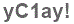 The text to enter in the texbox below is: yC1ay!