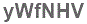 The text to enter in the texbox below is: yWfNHV