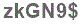 The text to enter in the texbox below is: zkGN9$