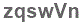 The text to enter in the texbox below is: zqswVn