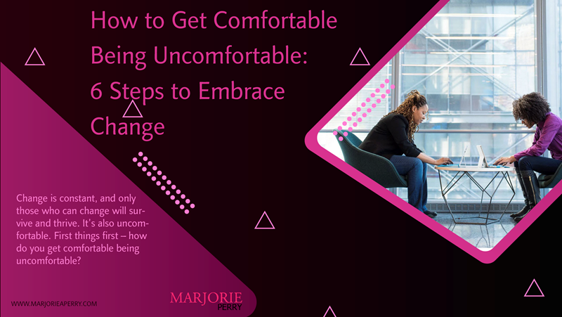 Why Getting Comfortable With Discomfort Is Crucial To Success