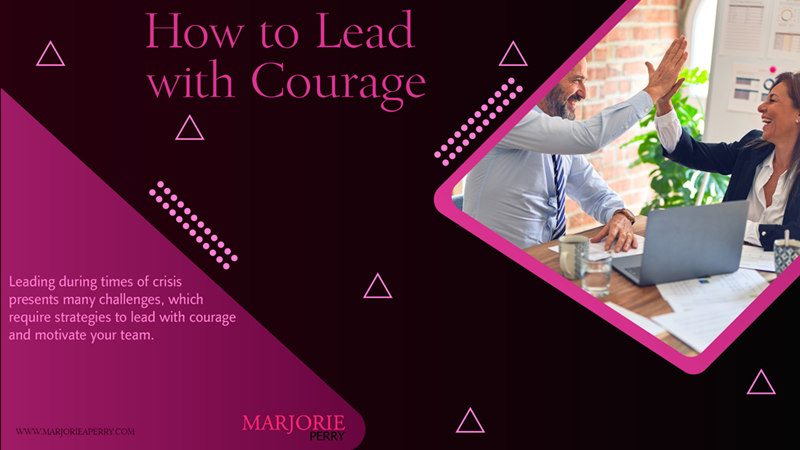 How to Lead with Courage