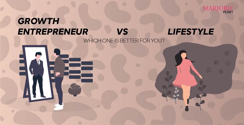 Lifestyle vs. Growth Entrepreneur - Which is Right for You?